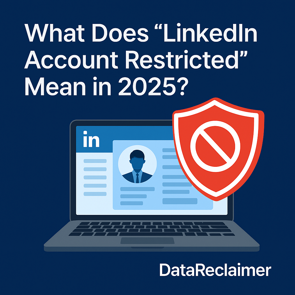What Does 'LinkedIn Account Restricted' Mean in 2025?