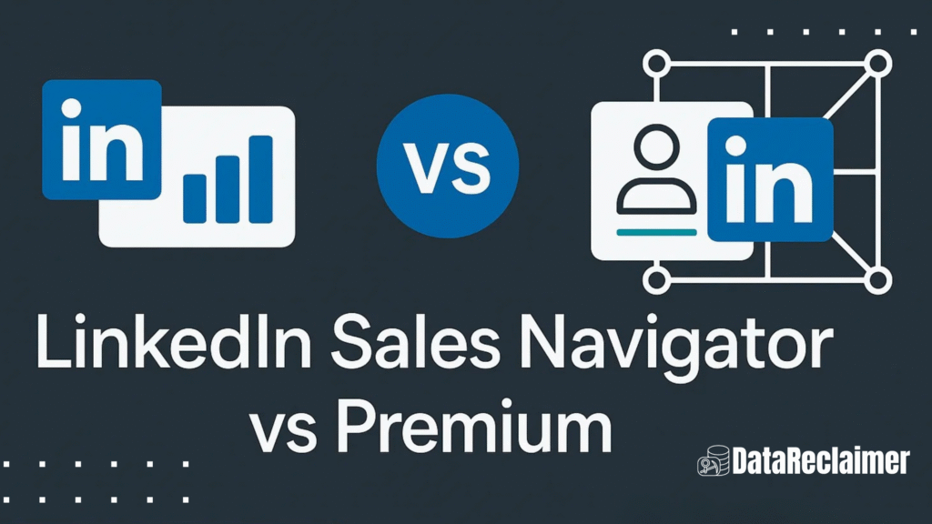 LinkedIn Sales Navigator vs Premium